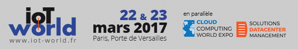 IoT World. www.iot-world.fr. En parallèle : Cloud Computing World expo, Solutions Datacenter Management. 22 et 23 mars 2017 à Paris, Porte de Versailles.